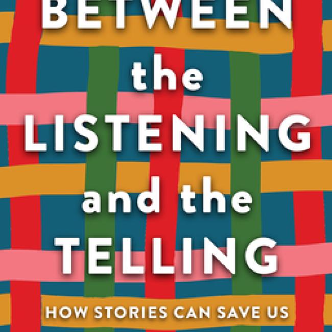 Between the Listening and the Telling book cover